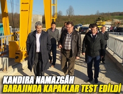 Kandıra Namazgâh Barajında Kapaklar Test Edildi