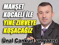 Manşet Kocaeli ile yine zirveye koşacağız