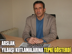 Arslan, yılbaşı kutlamalarına tepki gösterdi