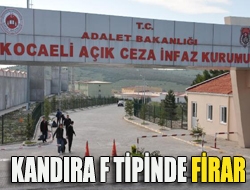 Kandıra F tipinde firar