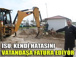 İSU, kendi hatasını vatandaşa fatura ediyor