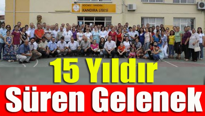 15 yıldır süren gelenek