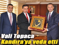 Vali Topaca Kandıraya veda etti