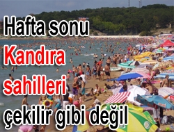 Hafta sonu Kandıra sahilleri çekilir gibi değil