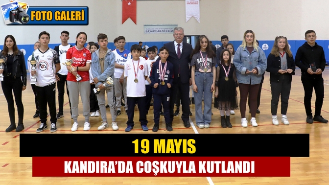 19 Mayıs Kandıra’da coşkuyla kutlandı