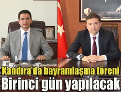 Kandırada bayramlaşma töreni birinci gün yapılacak