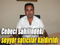 Cebeci sahilindeki seyyar satıcılar kaldırıldı