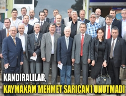 Kandıralılar, Kaymakam Mehmet Sarıcanı unutmadı