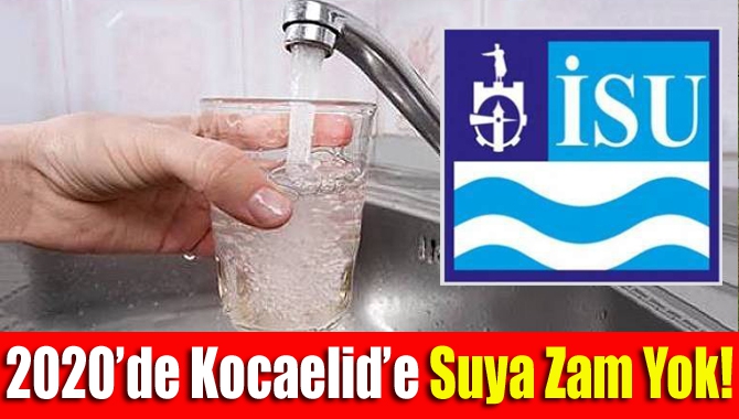 2020’de Kocaeli’de suya zam yok!