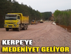 Kerpeye medeniyet geliyor