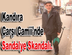 Kandıra Çarşı Camiinde sandalye skandalı.