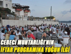 Cebeci Muhtarlığının iftar programına yoğun ilgi