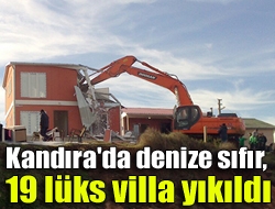 Kandıra'da denize sıfır, 19 lüks villa yıkıldı