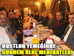 Dostluk yemeğinde gündem ülke menfaatleri