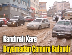 Kandıralı kara doyamadan çamura bulandı.