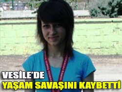 Vesilede yaşam savaşını kaybetti