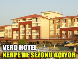 Verd Hotel Kerpede sezonu açıyor