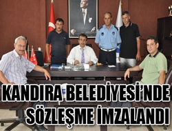 Kandıra Belediyesi'nde Sözleşme imzalandı