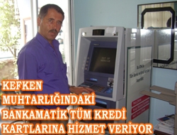 Kefken muhtarlığındaki bankamatik tüm kredi kartlarına hizmet veriyor