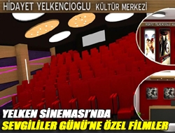 Yelken Sinemasında Sevgililer Gününe özel filmler