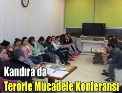 Kandırada Terörle Mücadele konferansı