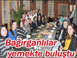 Bağırganlılar, yemekte buluştu