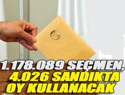 1.178.089 seçmen, 4.026 sandıkta oy kullanacak