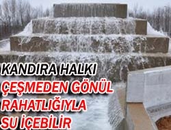 Kandıra halkı çeşmeden gönül rahatlığıyla su içebilir