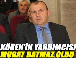 Kökenin yardımcısı Murat Batmaz oldu