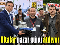 Oltalar pazar günü atılıyor