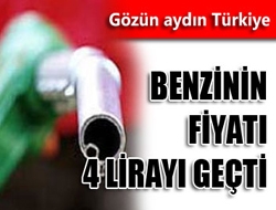 Benzinin Fiyatı 4 lirayı Geçti