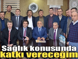 Sağlık konusunda katkı vereceğim