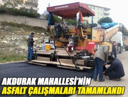 Akdurak Mahallesinin asfalt çalışmaları tamamlandı