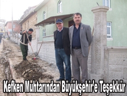 Kefken Muhtarından Büyükşehir’e teşekkür