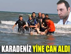 Karadeniz yine can aldı