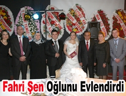 Fahri Şen oğlunu evlendirdi