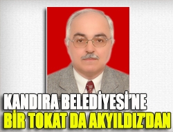 Kandıra Belediyesine bir tokat da Akyıldızdan