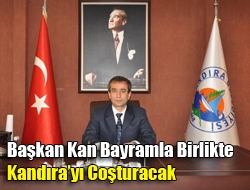 Başkan Kan Bayramla Birlikte Kandırayı Coşturacak