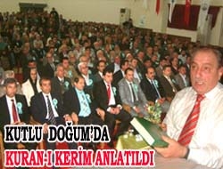 Kutlu Doğum'da Kuran-ı Kerim anlatıldı