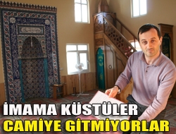 İmama küstüler camiye gitmiyorlar