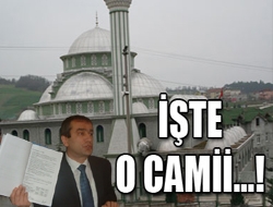 İŞTE O CAMİİ!