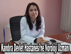 Kandıra Devlet Hastanesine nöroloji uzmanı