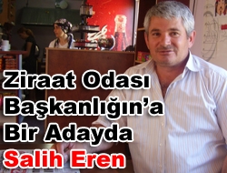 Ziraat Odası Başkanlığı’na bir adayda Eren