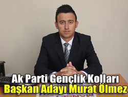 Ak Parti Kandıra Gençlik Kolları Başkanı Murat Ölmez