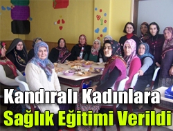 Kandıralı Kadınlara Sağlık Eğitimi Verildi