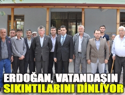 Erdoğan, vatandaşın sıkıntılarını dinliyor