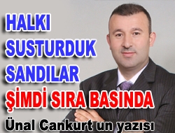 Halkı susturduk sandılar şimdi sıra basında