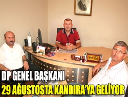 DP Genel Başkanı 29 Ağustosta Kandıraya geliyor