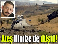 Ateş İlimize'de düştü!