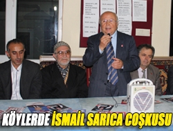 Köylerde İsmail Sarıca coşkusu